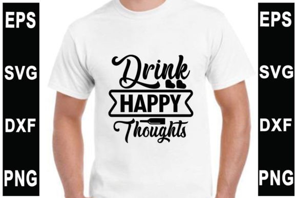 Drink Happy Thought Tumbler Svg Design