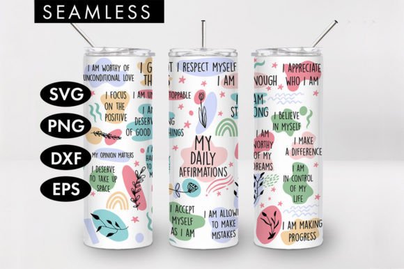 My Daily Affirmations Tumbler SVG