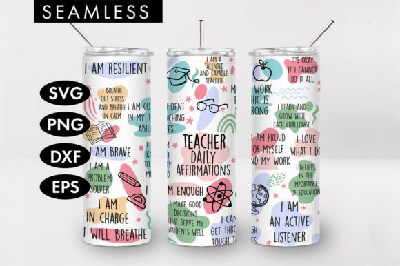 Teacher Affirmations Tumbler SVG