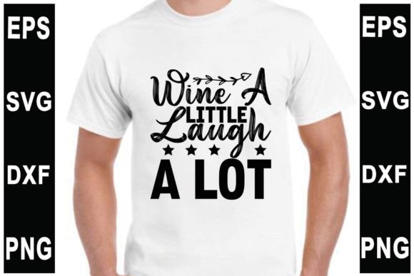 Tumbler Svg Design, Wine a Little Laugh